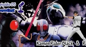 SenpuuCast 05: Kamen Rider Black & RX