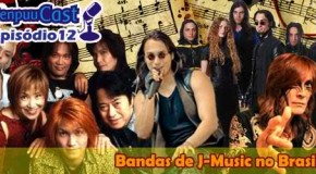 SenpuuCast 12: Bandas de J-Music no Brasil