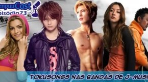 SenpuuCast 23 – Tokusongs em Bandas de J-Music