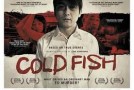 Cold Fish – Crítica