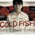 Cold Fish – Crítica