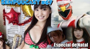 SenpuuCast 67 – Especial de Natal 2011